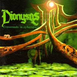 Dionysos : Crossroads In Cyberspace